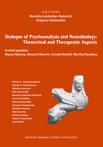 DIALOGUE OF PSYCHOANALYSIS AND NEUROBIOLOGY: THEORETICAL AND THERAPEUTIC ASPECTS